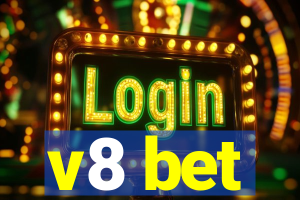 v8 bet